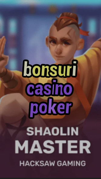 bonsuri casino poker-3xn3u5udepyz9m9w5iat.com